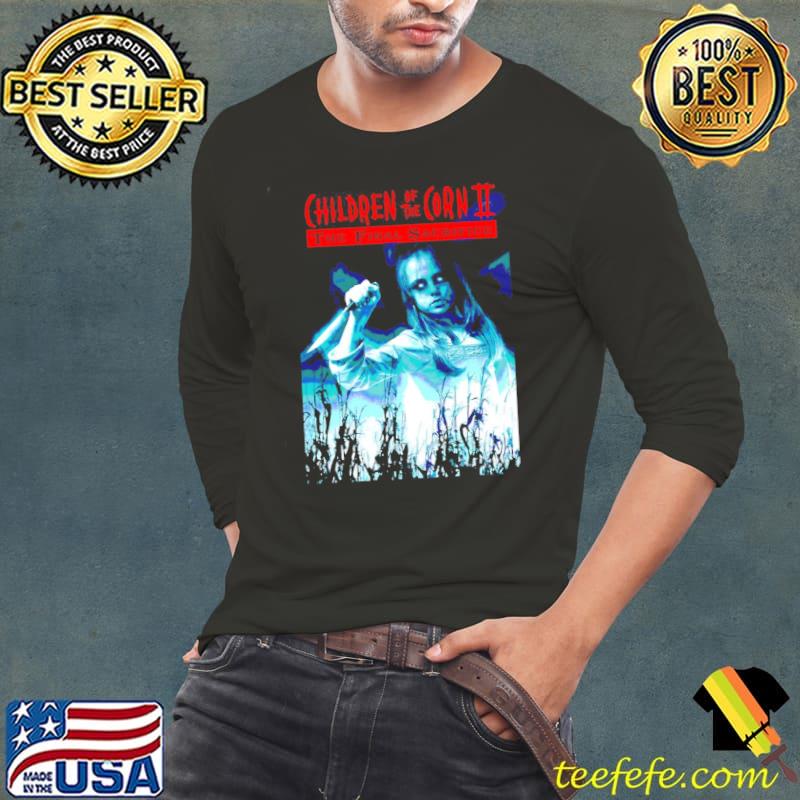 The final sacrifice children of the corn iI s Long Sleeve Tee The final sacrifice children of the corn iI s Long Sleeve Tee