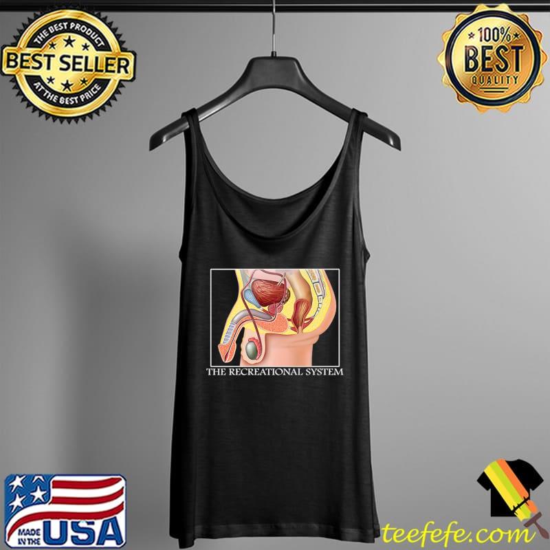 The recreational system T-Shirt Tank Top The recreational system T-Shirt Tank Top