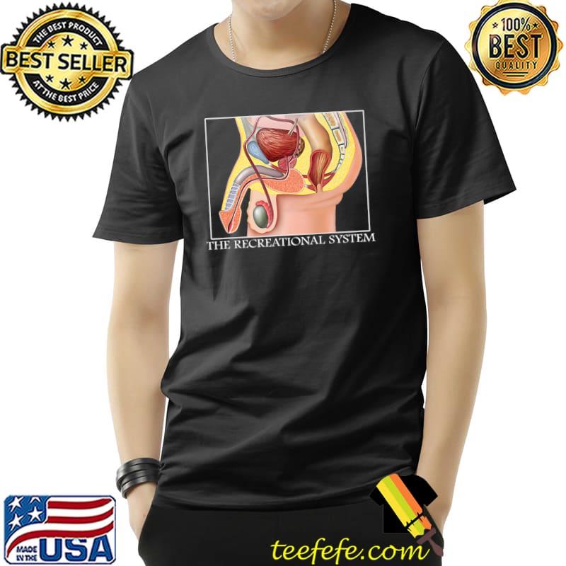 The recreational system T-Shirt The recreational system T-Shirt