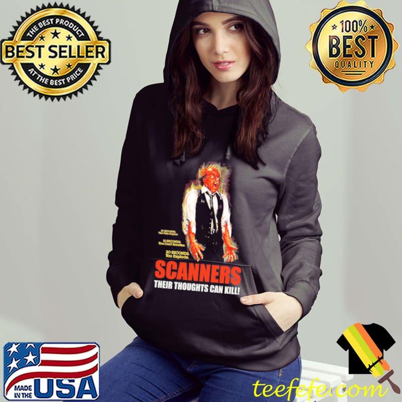 Their thoughts can kill scanners halloween s Hoodie Their thoughts can kill scanners halloween s Hoodie