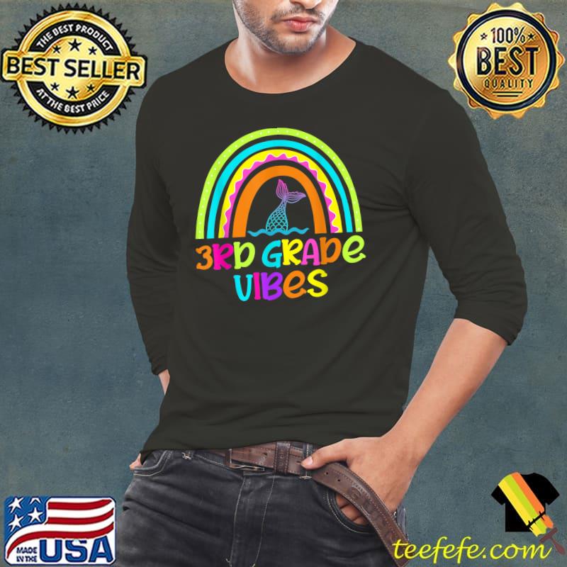 Third Grade Vibes Rainbow Mermaid T-Shirt Long Sleeve Tee Third Grade Vibes Rainbow Mermaid T-Shirt Long Sleeve Tee