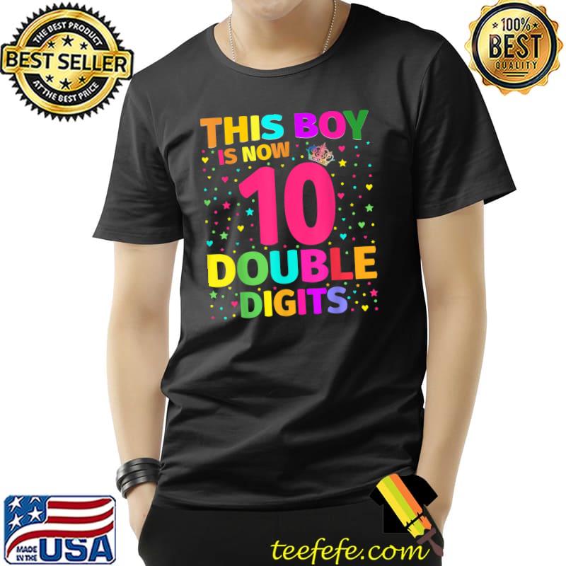 This Boy is Now Double Digits 10th Birthday T-Shirt
