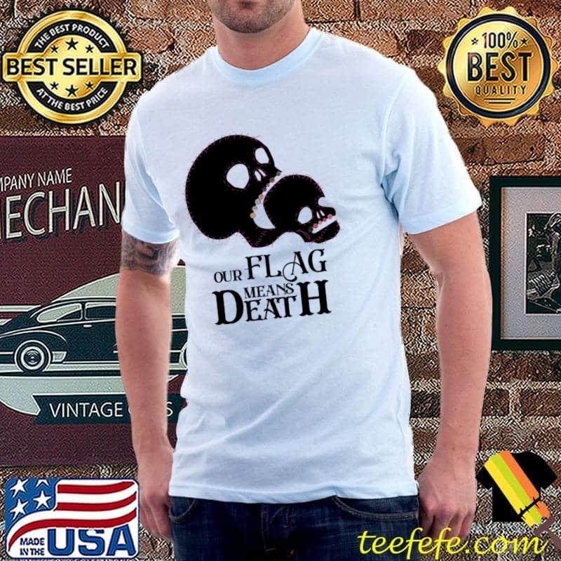 Vintage our flag means death classic shirt