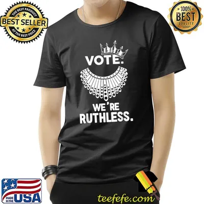 Vote We're Ruthless Women Feminist Crown T-Shirt