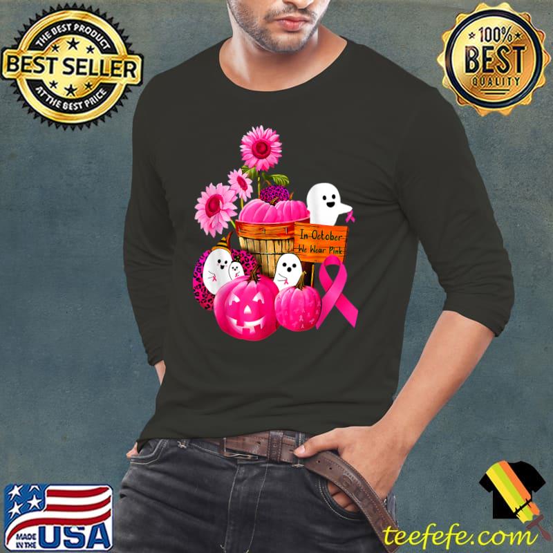 We Wear Pink Ghosts & Pumpkins For Breast Cancer In October T-Shirt Long Sleeve Tee We Wear Pink Ghosts & Pumpkins For Breast Cancer In October T-Shirt Long Sleeve Tee