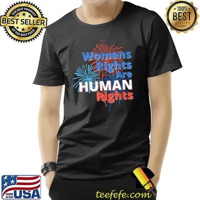 Womens Rights Are Human Rights Fireworks 4th Of July T-Shirt