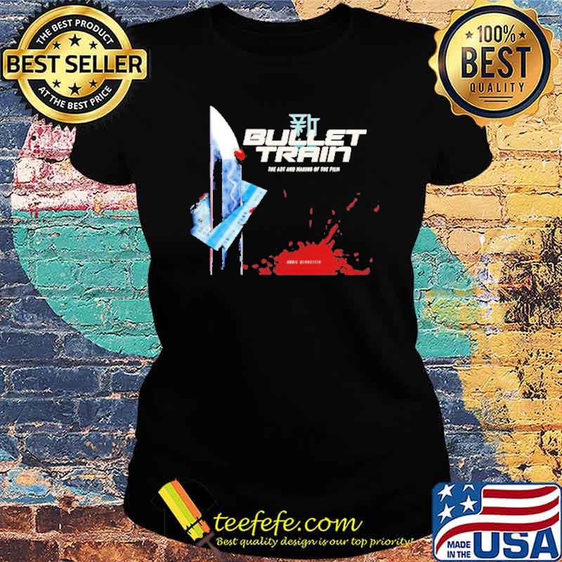 Action Movie Bullet Train the art and making of the film s Ladies tee Action Movie Bullet Train the art and making of the film s Ladies tee