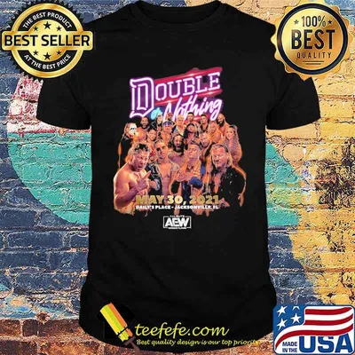 AEW Double or Nothing 2021 Full Talent Daily's Place Shirt