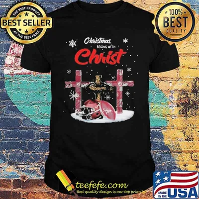 Alabama Christmas Begins With Christ Shirts