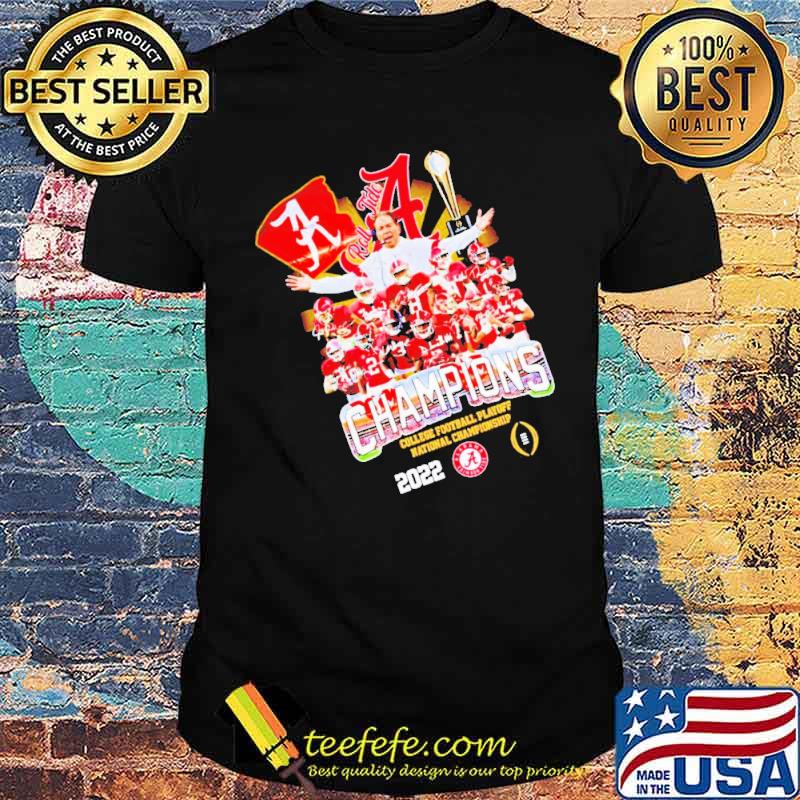 Alabama Crimson Tide champions college football playoff national championship 2022 shirt Alabama Crimson Tide champions college football playoff national championship 2022 shirt