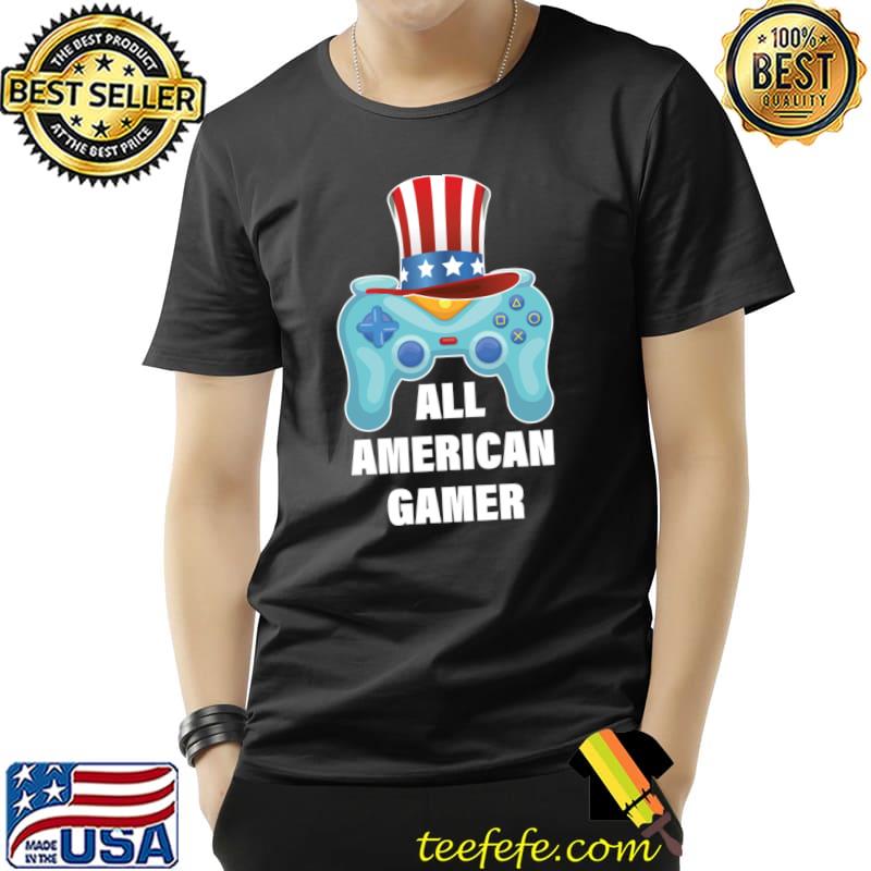 All American Gamer 4th Of July Hat Uncel Sam Controller T-Shirt All American Gamer 4th Of July Hat Uncel Sam Controller T-Shirt