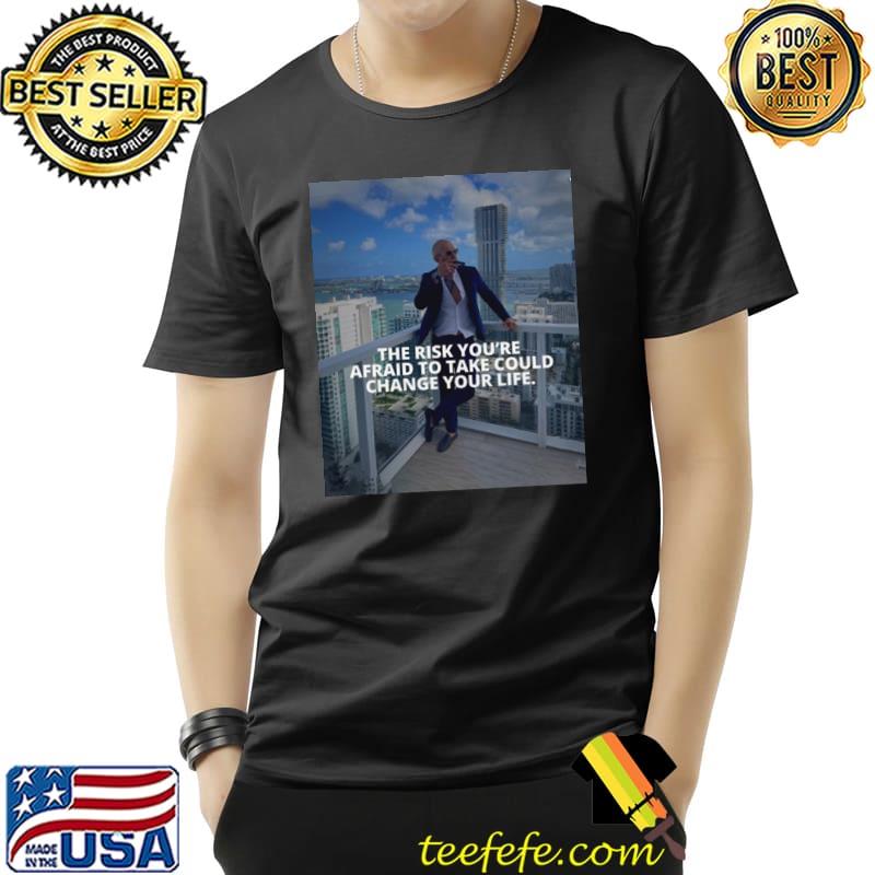 andrew quots The risk you're afraid to take could change your life T-shirt