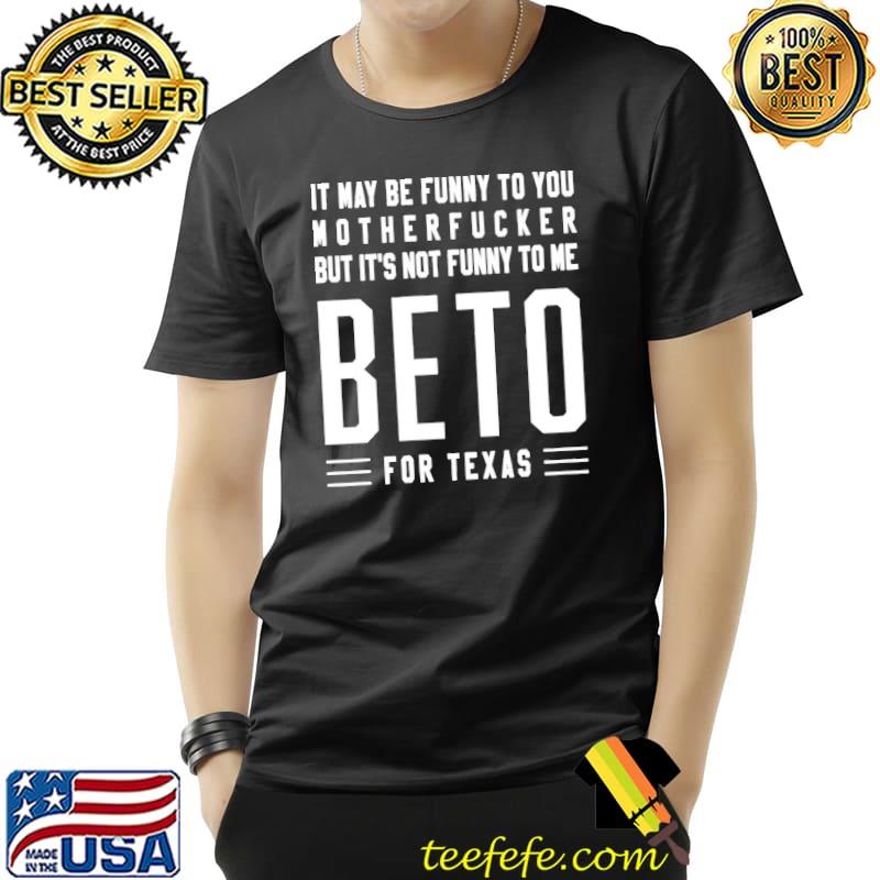 Beto for governor funny beto election 2022 classic shirt Beto for governor funny beto election 2022 classic shirt