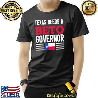 Beto for governor Texas needs a beto governor o'rourke 2022 Texas vote classic shirt