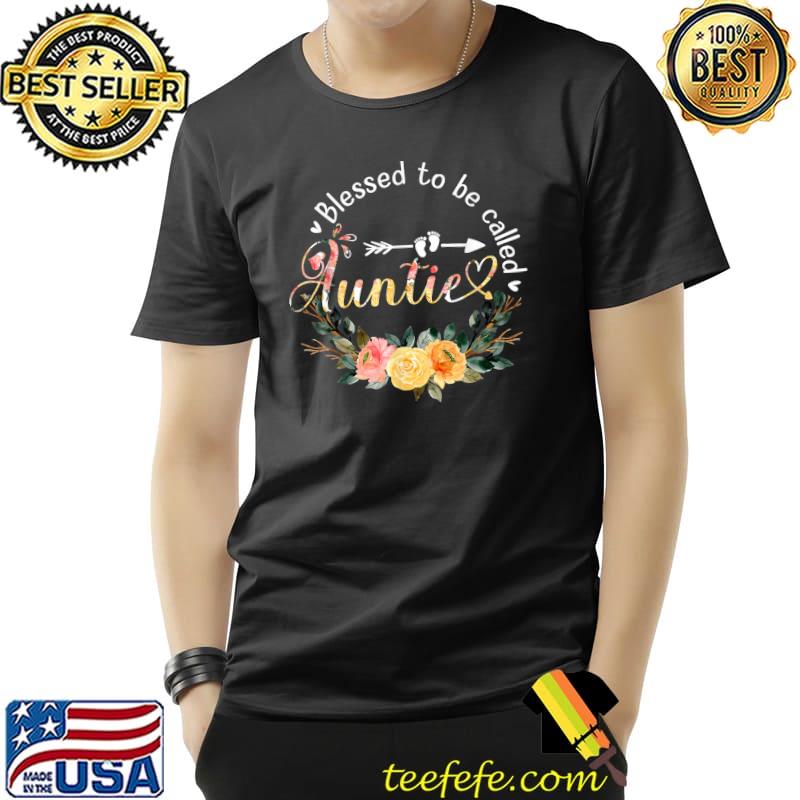 Blessed to be called Auntie Women Flower Decor Aunt T-Shirt