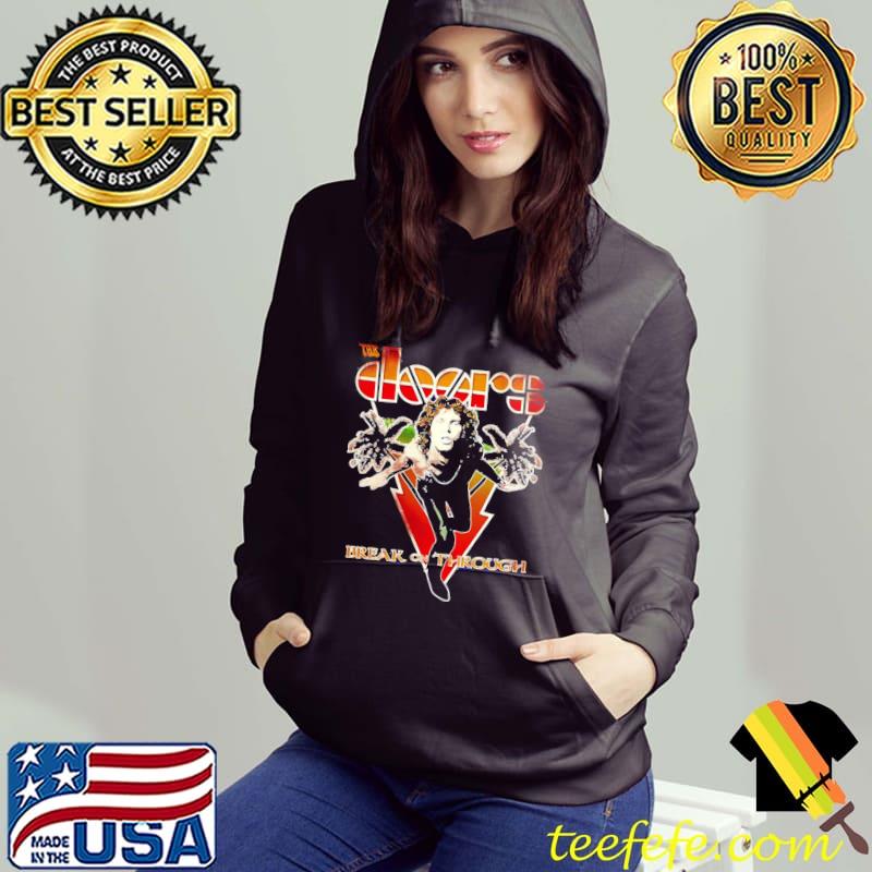 Break on through the doors rock band classic s Hoodie Break on through the doors rock band classic s Hoodie