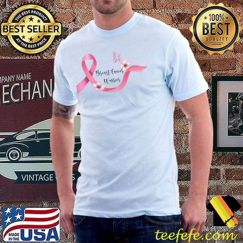 Breast Cancer Warrior Pink Ribbon In October We Wear Pink Flower T-Shirt
