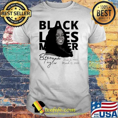 Breonna Taylor Protest black lives matter T-Shirt