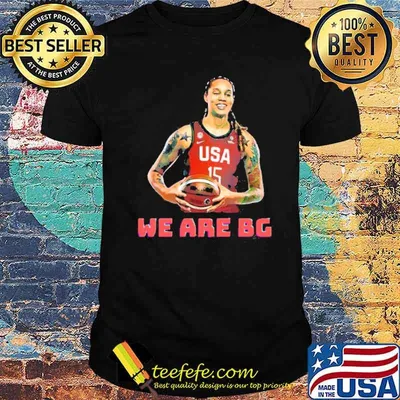 Brittney Griner Shirt We Are BG WNBA Star Shirt