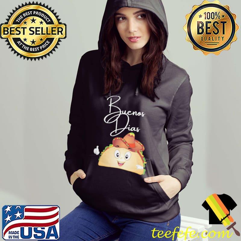 Buenos dias tacos75 classic s Hoodie Buenos dias tacos75 classic s Hoodie