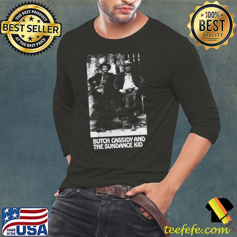 Butch Cassidy And The Sundance Kid T-Shirt Long Sleeve Tee Butch Cassidy And The Sundance Kid T-Shirt Long Sleeve Tee