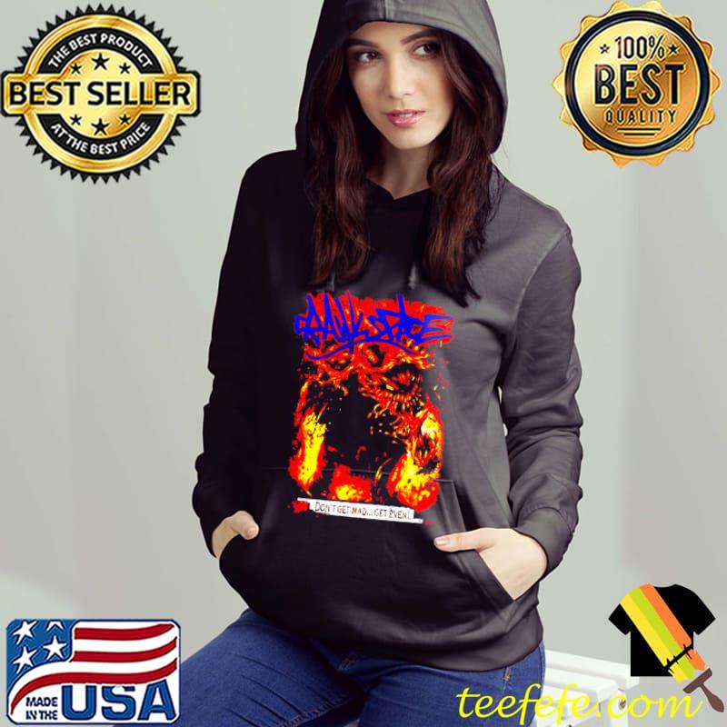 Crawlspace don't get mad get even classic s Hoodie Crawlspace don't get mad get even classic s Hoodie