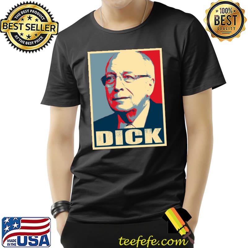 Dick Cheney Classic T-Shirt Dick Cheney Classic T-Shirt