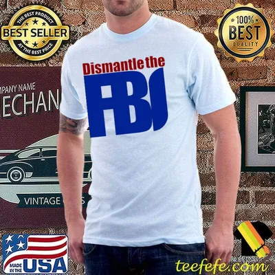 Dismantle FBI Essential T-Shirt