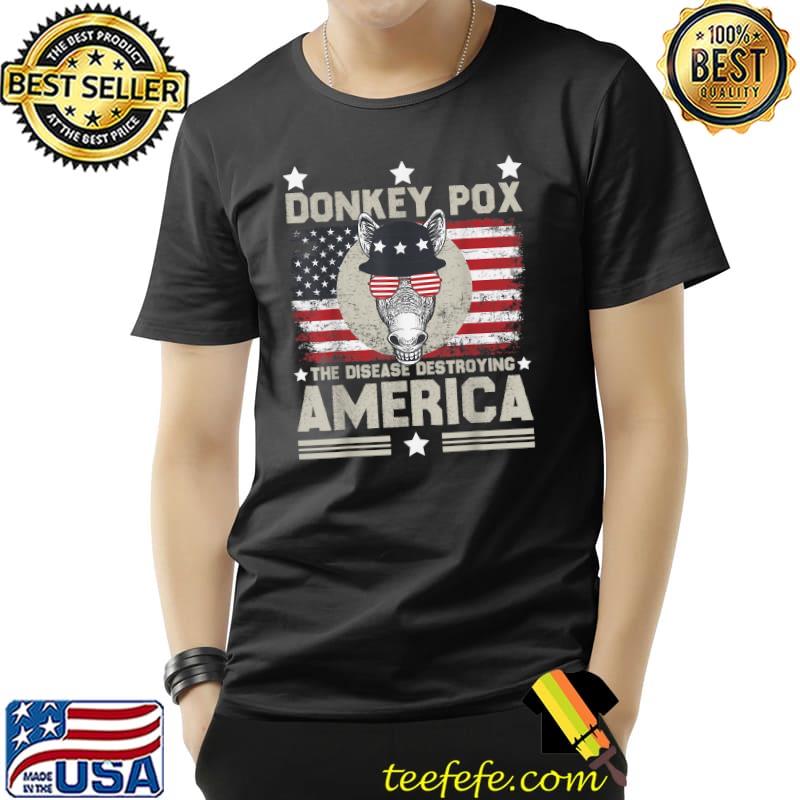 Donkey Pox The Disease Destroying America Anti Biden Usa Flag T-Shirt