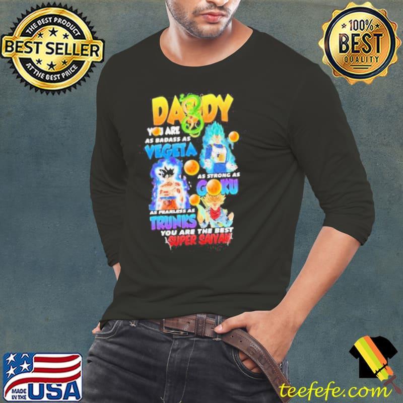 Dragon ball super daddy vegeta goku trunks super saiyan s Long Sleeve Tee Dragon ball super daddy vegeta goku trunks super saiyan s Long Sleeve Tee