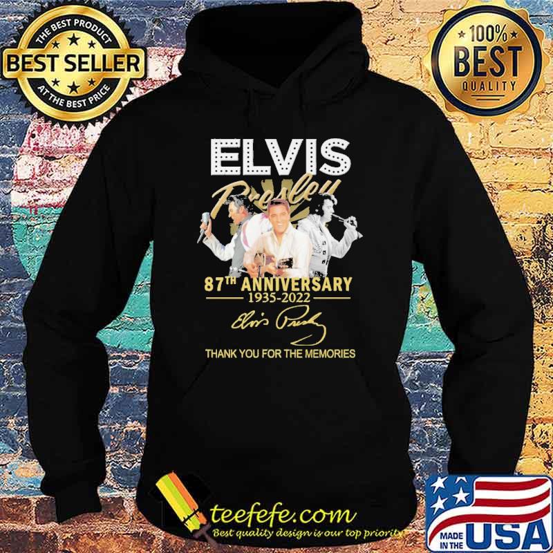 Elvis Presley 87th Anniversary 1935 2022 Thank You For The Memories Shirt Hoodie Elvis Presley 87th Anniversary 1935 2022 Thank You For The Memories Shirt Hoodie