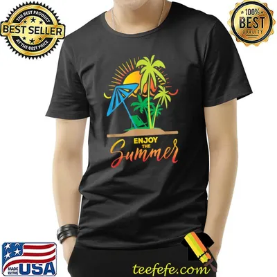 Enjoy The Summer Sun, Sea and Sand Vacation T-Shirt