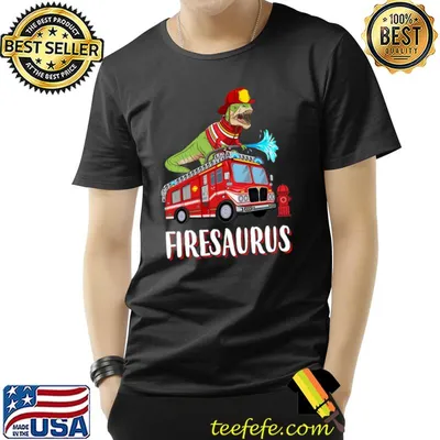 Fire Fighter Saurus Firetruck Fireman Dinosaur T Rex T-Shirt