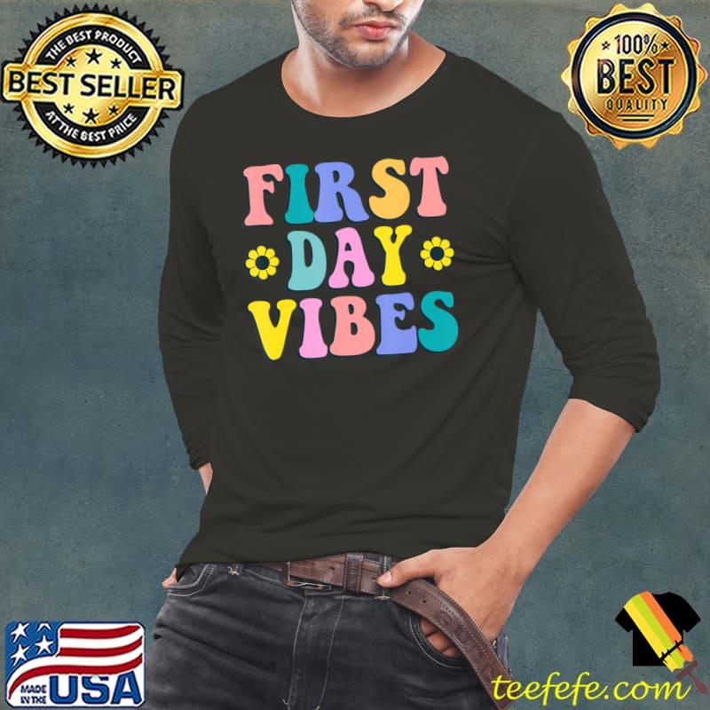 First Day Vibes Back To School Essential T-Shirt Long Sleeve Tee First Day Vibes Back To School Essential T-Shirt Long Sleeve Tee