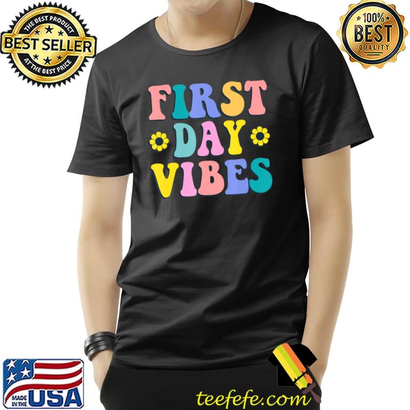First Day Vibes Back To School Essential T-Shirt