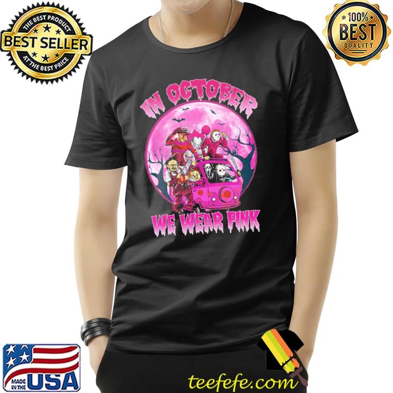 Friends halloween funny horror movie halloween in october we wear pink shirt