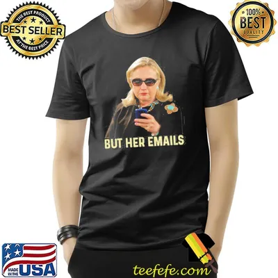 Gift but her emails hillary republicans tears but her emails classique shirt