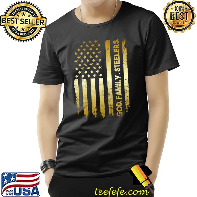 God Family Steelers Pro Us Flag Father's Day Dad T-shirt