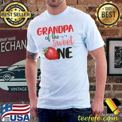 Grandpa Of The Sweet One Strawberry Birthday First Family T-Shirt