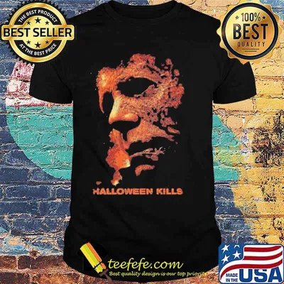 Halloween Kills 2022 Movie Horror Michael Best Shirt