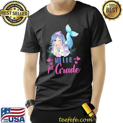 Hello 1st Grade 1st Mermaid Flowers First Day Of School T-Shirt