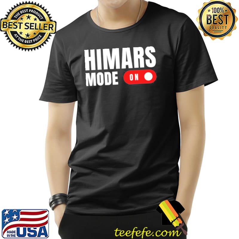 Himars mode on Ukraine shirt