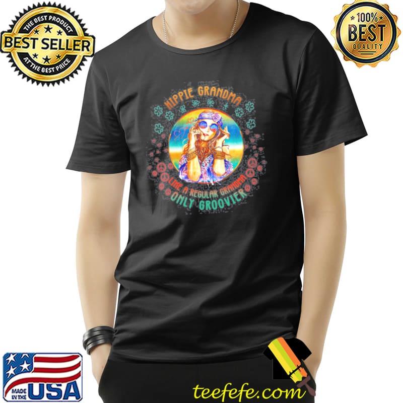 Hippie grandma like a regular grandma only groovier classic shirt