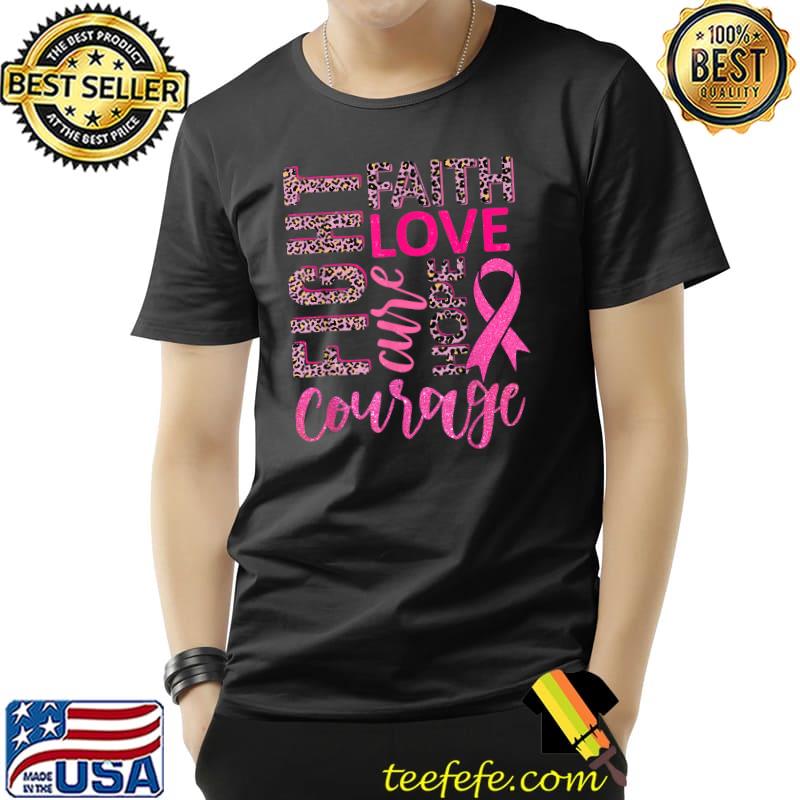 Hope Cure Fight Love Faith Breast Cancer Ribbon We Wear Pink T-Shirt
