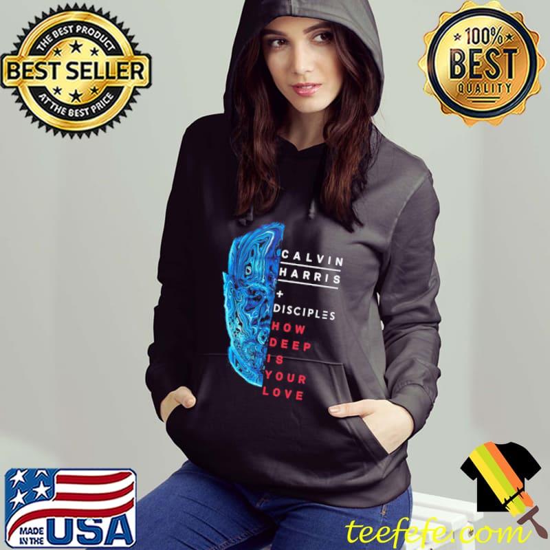How deep is your love calvin Harris s Hoodie How deep is your love calvin Harris s Hoodie