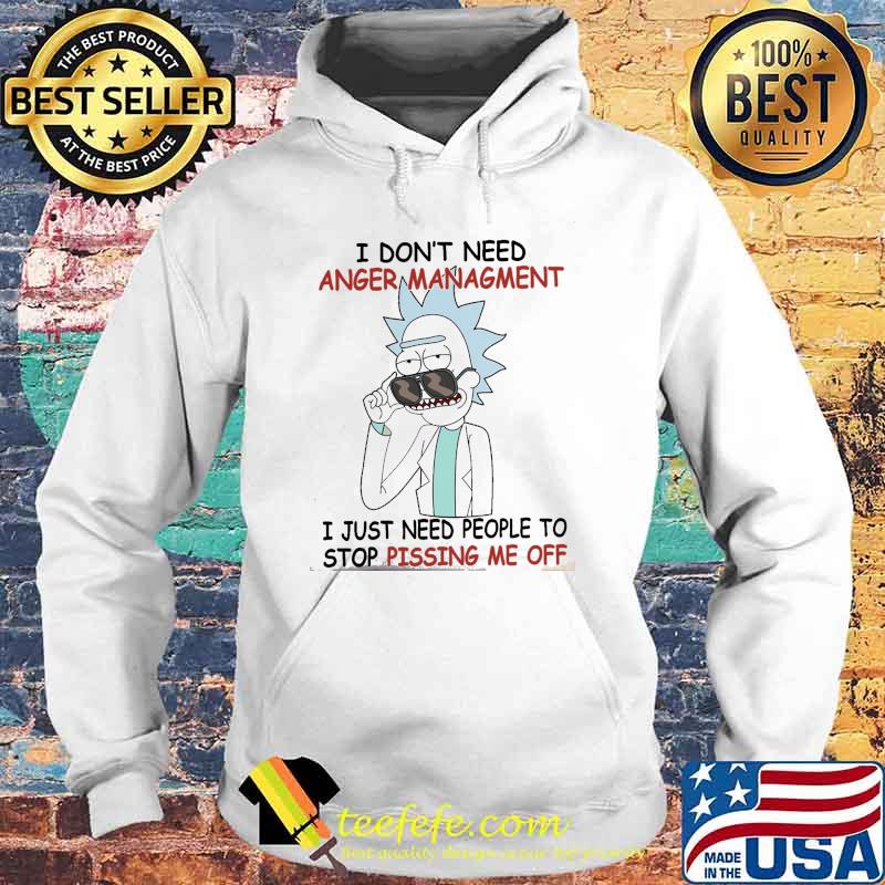 I Don't Need Anger Managment Dr.Seuss Shirt Hoodie I Don't Need Anger Managment Dr.Seuss Shirt Hoodie