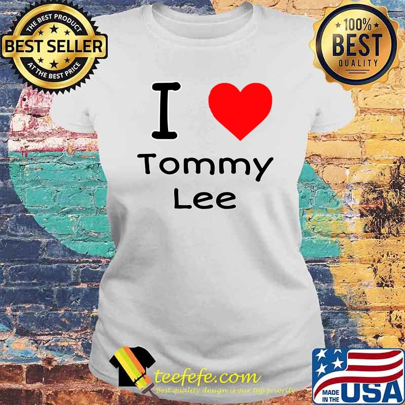 I heart Tommy Lee Classic T-Shirt Laides tee I heart Tommy Lee Classic T-Shirt Laides tee