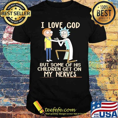 I Love God But Some Of His Children Get On My Nerves Dr.Seuss Shirt