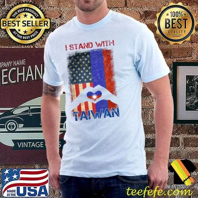 I Stand With Taiwanese Support Taiwan I Stand With Taiwan Heart Usa Flag T-Shirt