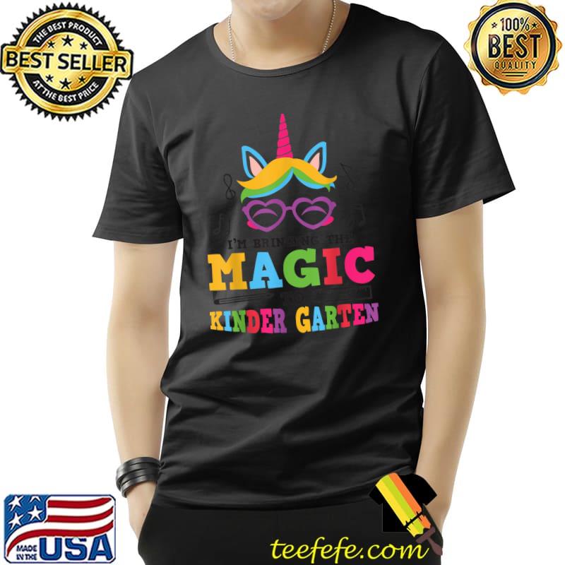 I’m Bringing The Magic To Kinder Garten Unicorn Music Back To School T-Shirt